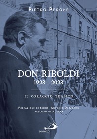Don Riboldi. 1923-2023 - Librerie.coop