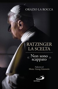 Ratzinger, la scelta - Librerie.coop