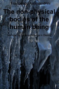 The non-physical bodies of the human being - Librerie.coop