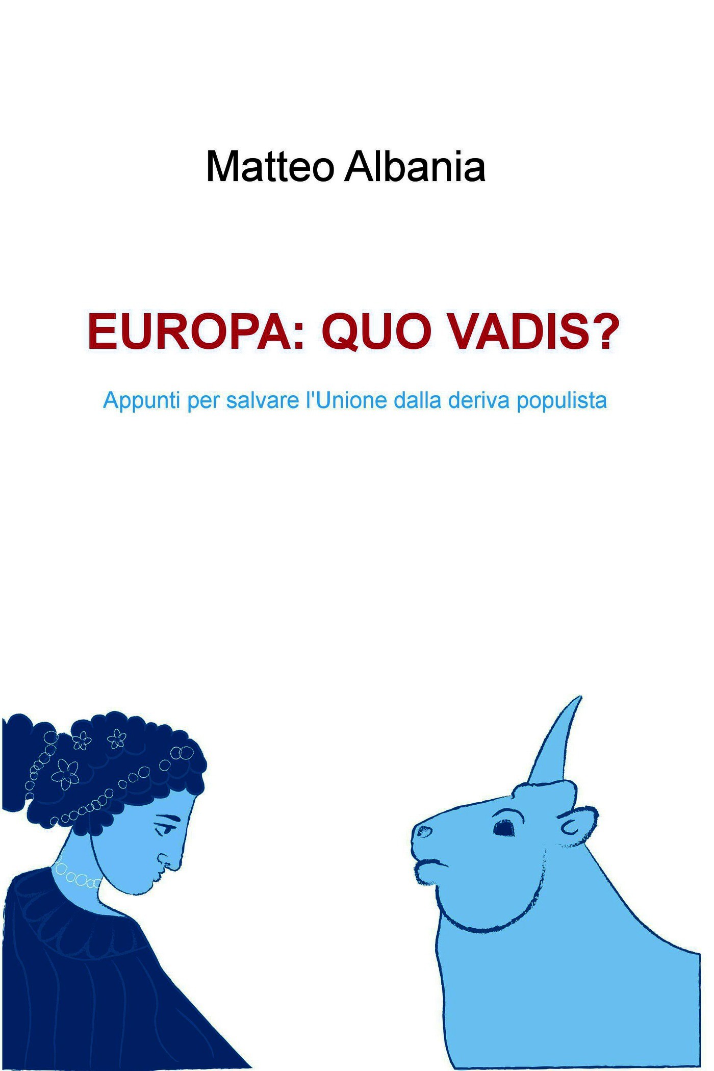 EUROPA: QUO VADIS? - Librerie.coop