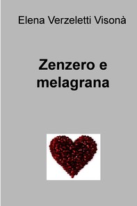 Zenzero e melagrana - Librerie.coop