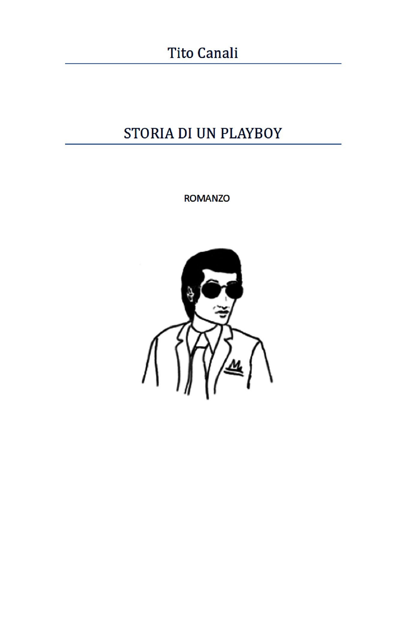 Storia di un playboy - Librerie.coop