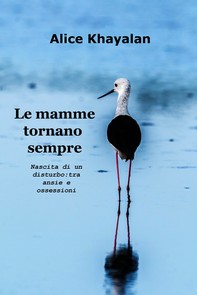 LE MAMME TORNANO SEMPRE - Librerie.coop