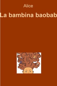 La bambina baobab - Librerie.coop