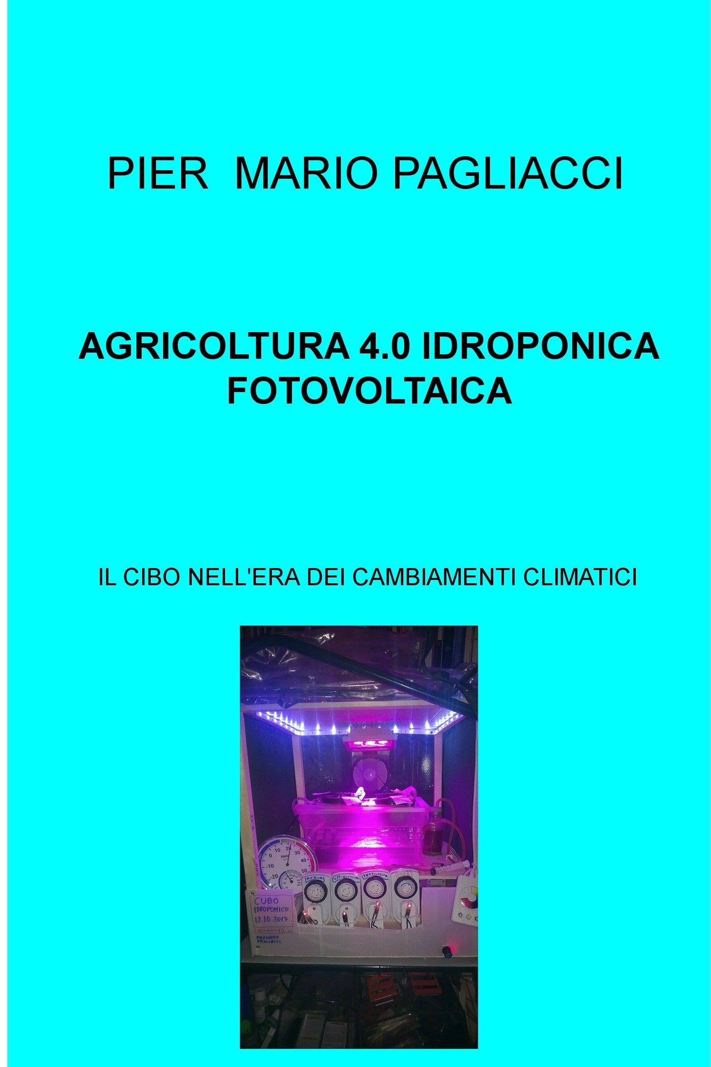 AGRICOLTURA 4.0 IDROPONICA FOTOVOLTAICA - Librerie.coop