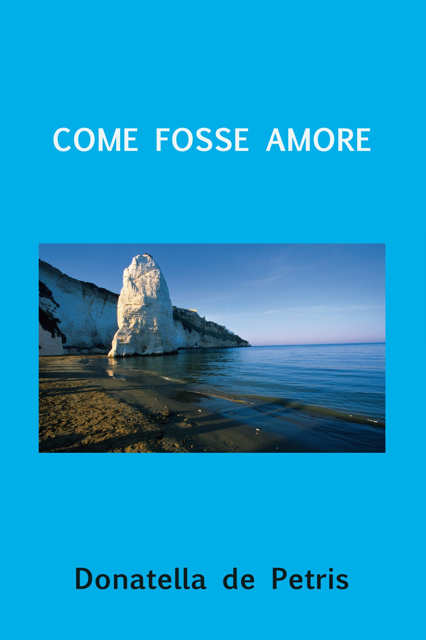 Come fosse amore - Librerie.coop