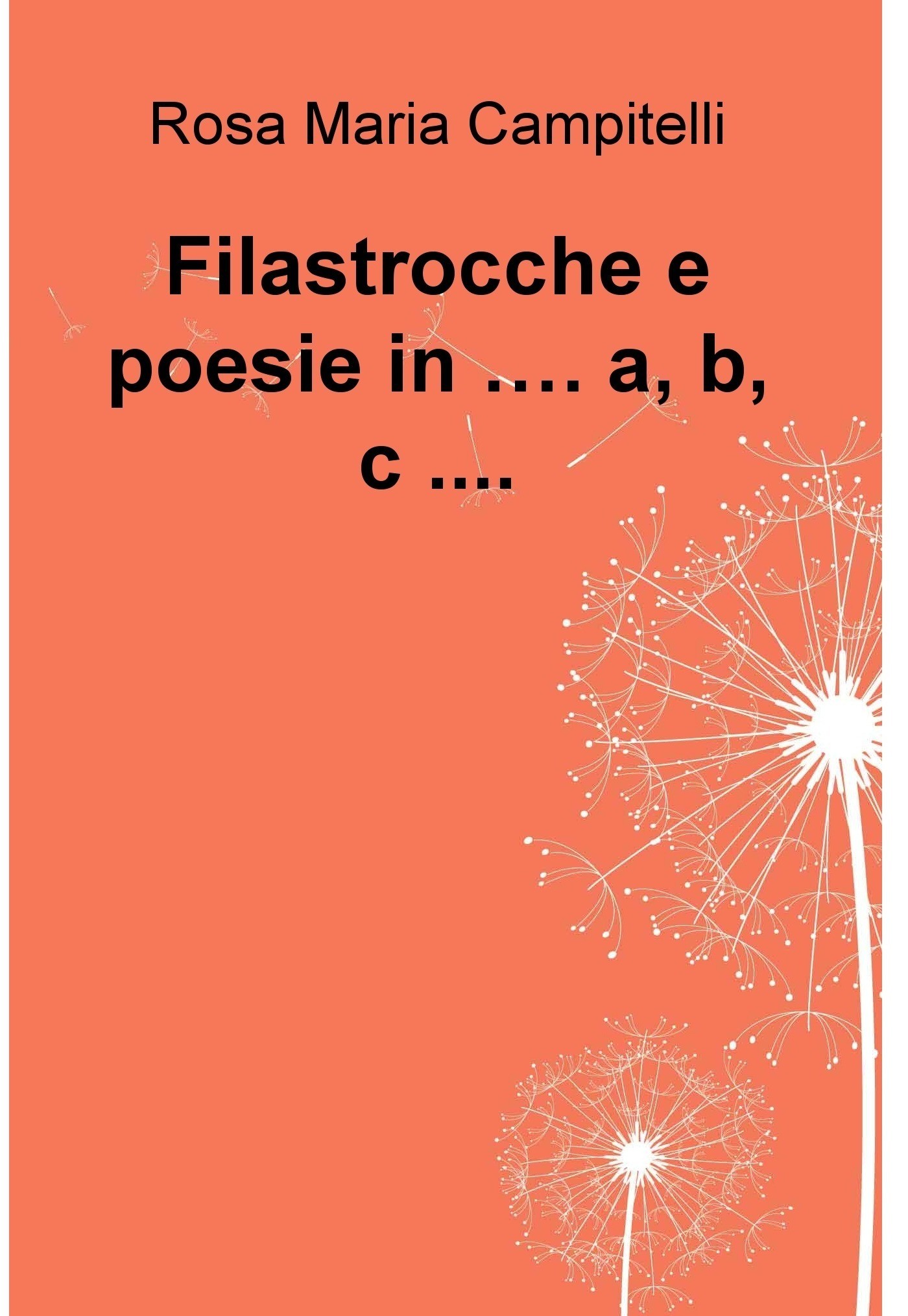 Filastrocche e poesie in …. a, b, c .... - Librerie.coop