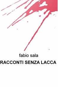 RACCONTI SENZA LACCA - Librerie.coop