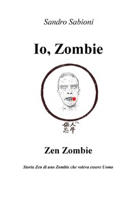 Io, Zombie - Librerie.coop
