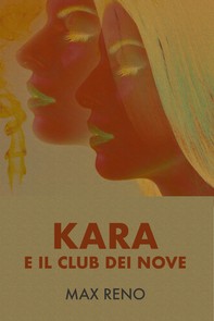 Kara e il Club dei Nove - Librerie.coop