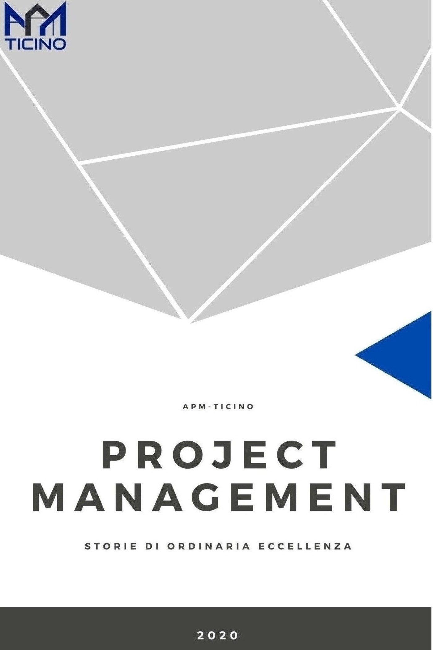 Associazione Project Management – Ticino / Antologia 2020 - Librerie.coop