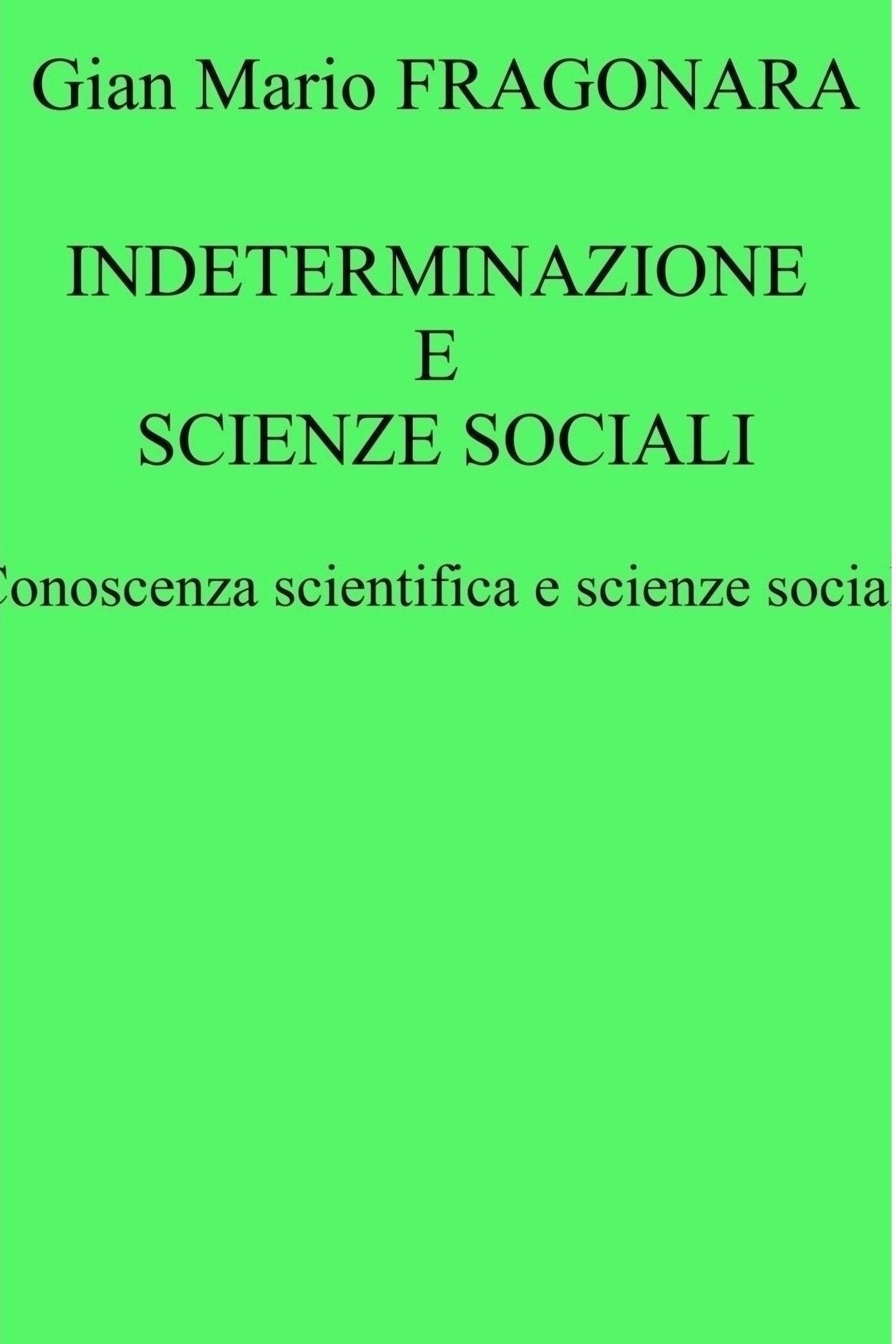 INDETERMINAZIONE E SCIENZE SOCIALI - Librerie.coop