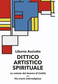Dittico artistico spirituale - Librerie.coop