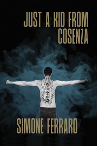 Just a kid from Cosenza - Librerie.coop