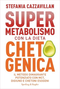 Supermetabolismo con la dieta chetogenica - Librerie.coop