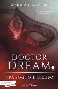Doctor Dream vol 1 - Tra Sogno e Incubo - Librerie.coop