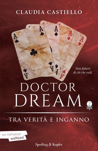 Doctor Dream vol 2 - Tra verità e inganno - Librerie.coop