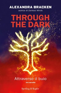 Through the dark (edizione italiana) - Librerie.coop