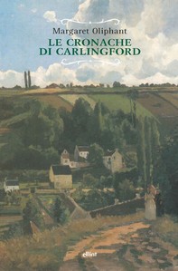 Le cronache di Carlingford - Librerie.coop