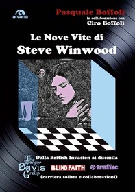 Le nove vite di Steve Winwood - Librerie.coop