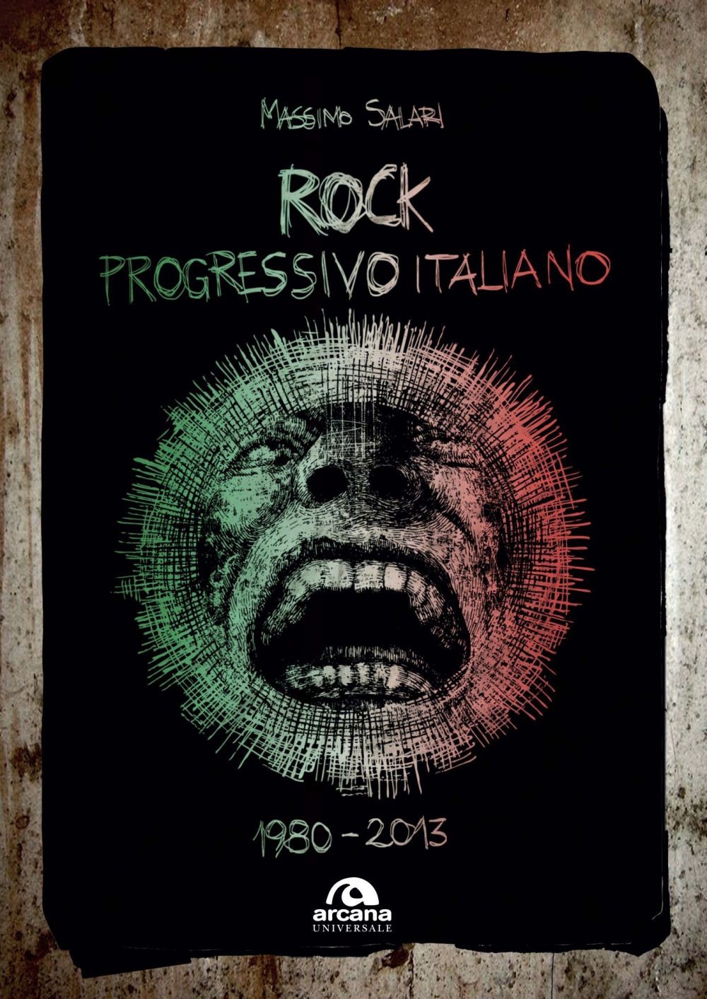 Rock progressivo Italiano - 1980-2013 - Librerie.coop