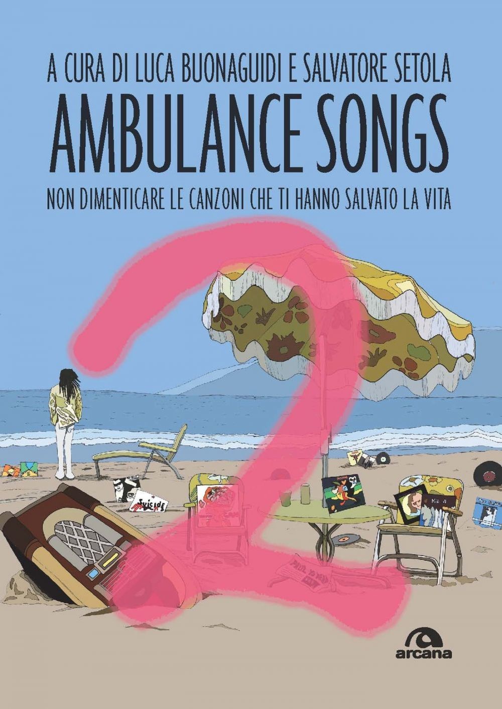 Ambulance Songs 2 - Librerie.coop