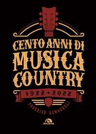 Cento anni di musica country - Librerie.coop
