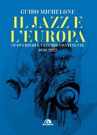 Il jazz e l'Europa - Librerie.coop