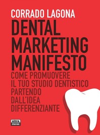 Dental marketing manifesto - Librerie.coop