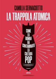 La trappola atomica - Librerie.coop