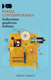 Sedicesimo quaderno di poesia italiana contemporanea - Librerie.coop
