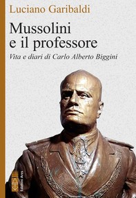 Mussolini e il professore - Librerie.coop