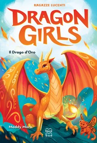 Dragon Girls. Il Drago d'Oro - Librerie.coop
