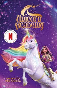 Unicorn Academy. Un invito per Sophia - Librerie.coop