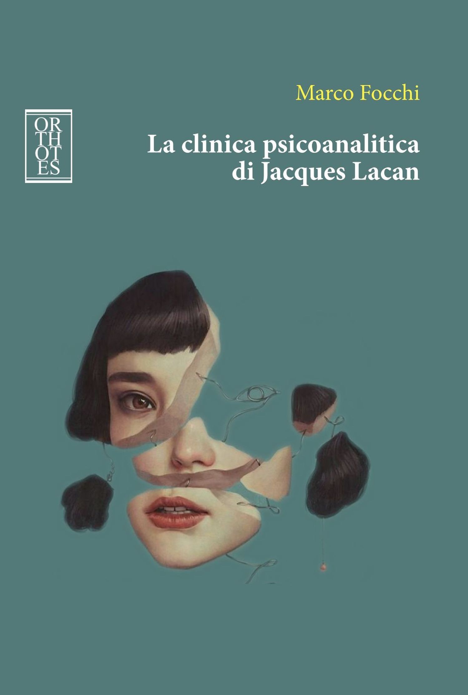 La clinica psicoanalitica di Jacques Lacan - Librerie.coop
