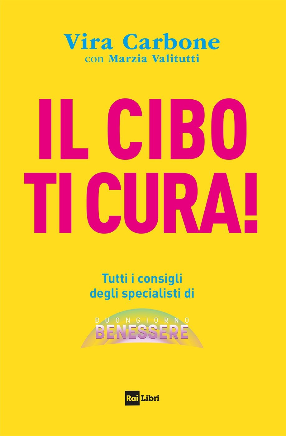 Il CIBO TI CURA! - Librerie.coop