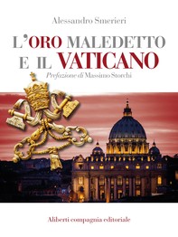 L'oro maledetto e il Vaticano - Librerie.coop