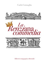 La Renziana commedia - Librerie.coop