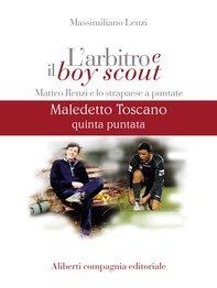 Maledetto Toscano - Puntata 5 - Librerie.coop