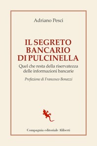 Il segreto bancario di Pulcinella - Librerie.coop