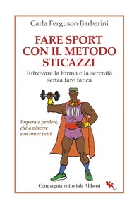 Fare sport con il Metodo Sticazzi - Librerie.coop