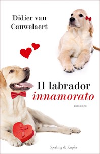 Il labrador innamorato - Librerie.coop