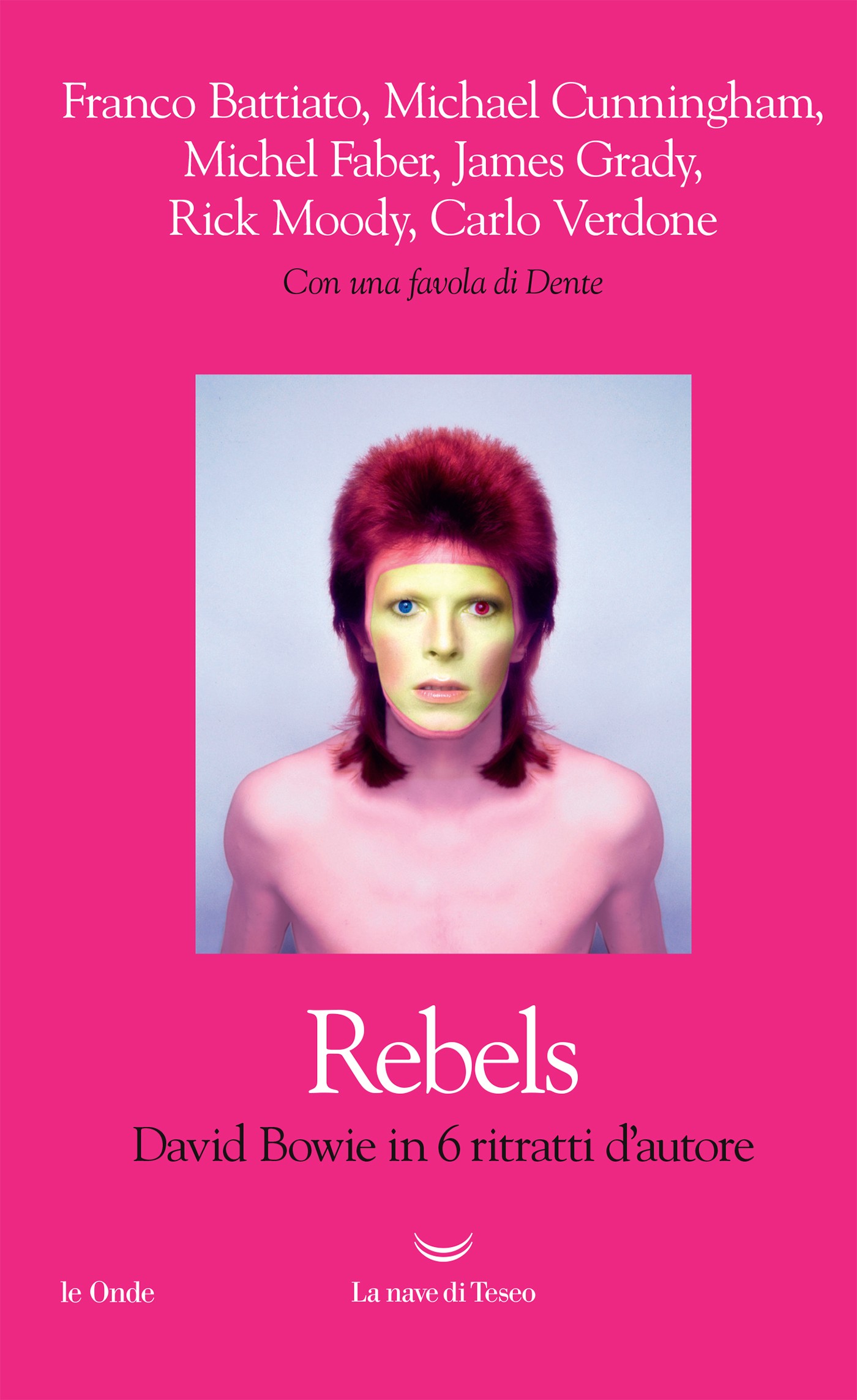 Rebels. David Bowie in sei ritratti d'autore - Librerie.coop
