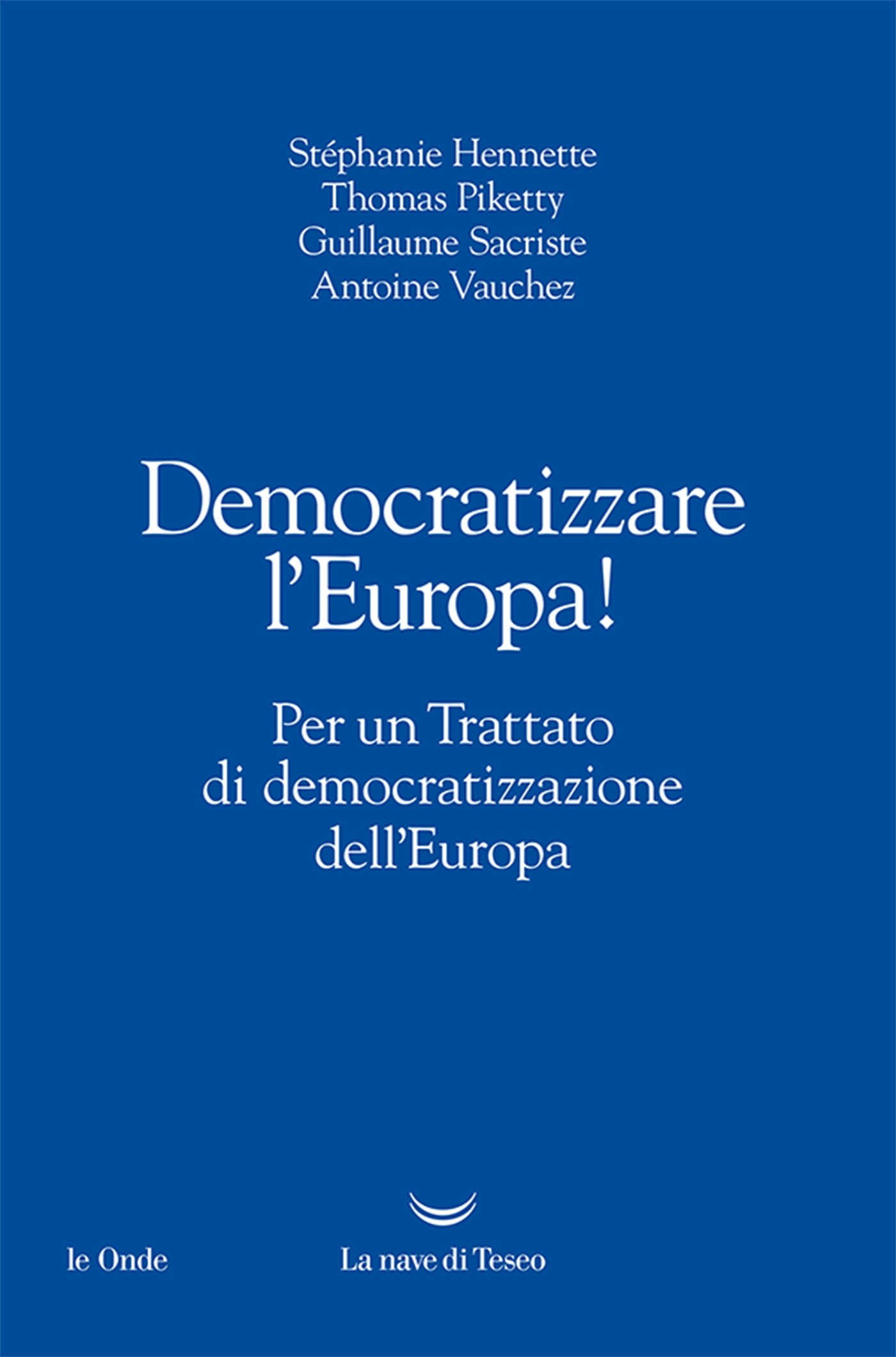 Democratizzare l’Europa! - Librerie.coop