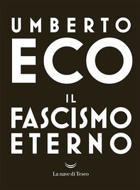 Il fascismo eterno - Librerie.coop