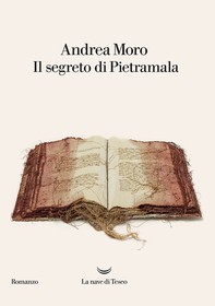 Il segreto di Pietramala - Librerie.coop