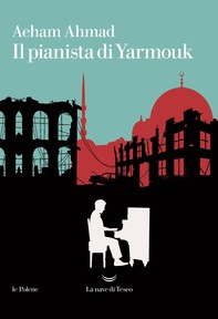 Il pianista di Yarmouk - Librerie.coop
