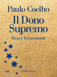 Il dono Supremo. Henry Drummond - Librerie.coop