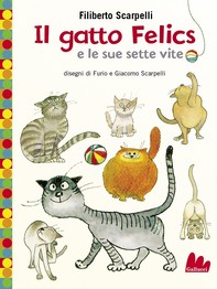 Il gatto Felics e le sue sette vite - Librerie.coop
