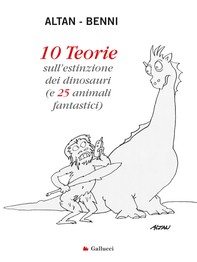 10 Teorie sull'estinzione dei dinosauri - Librerie.coop